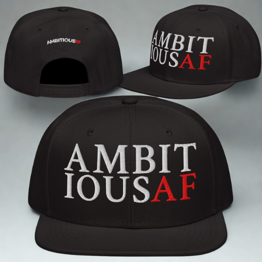 AMBITIOUS AF Embroidered, Otto Snapback Hat, Flatbill